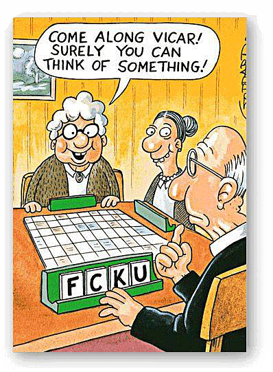 A Vicar is playing scrabble with two old women. He oly has 4 letters left, FCKU. What will he do?